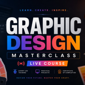 Graphic Design Masterclass Live Course
